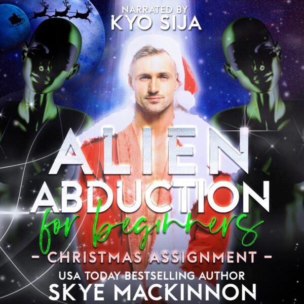 alien abduction for beginners - christmas assignment audiobook
